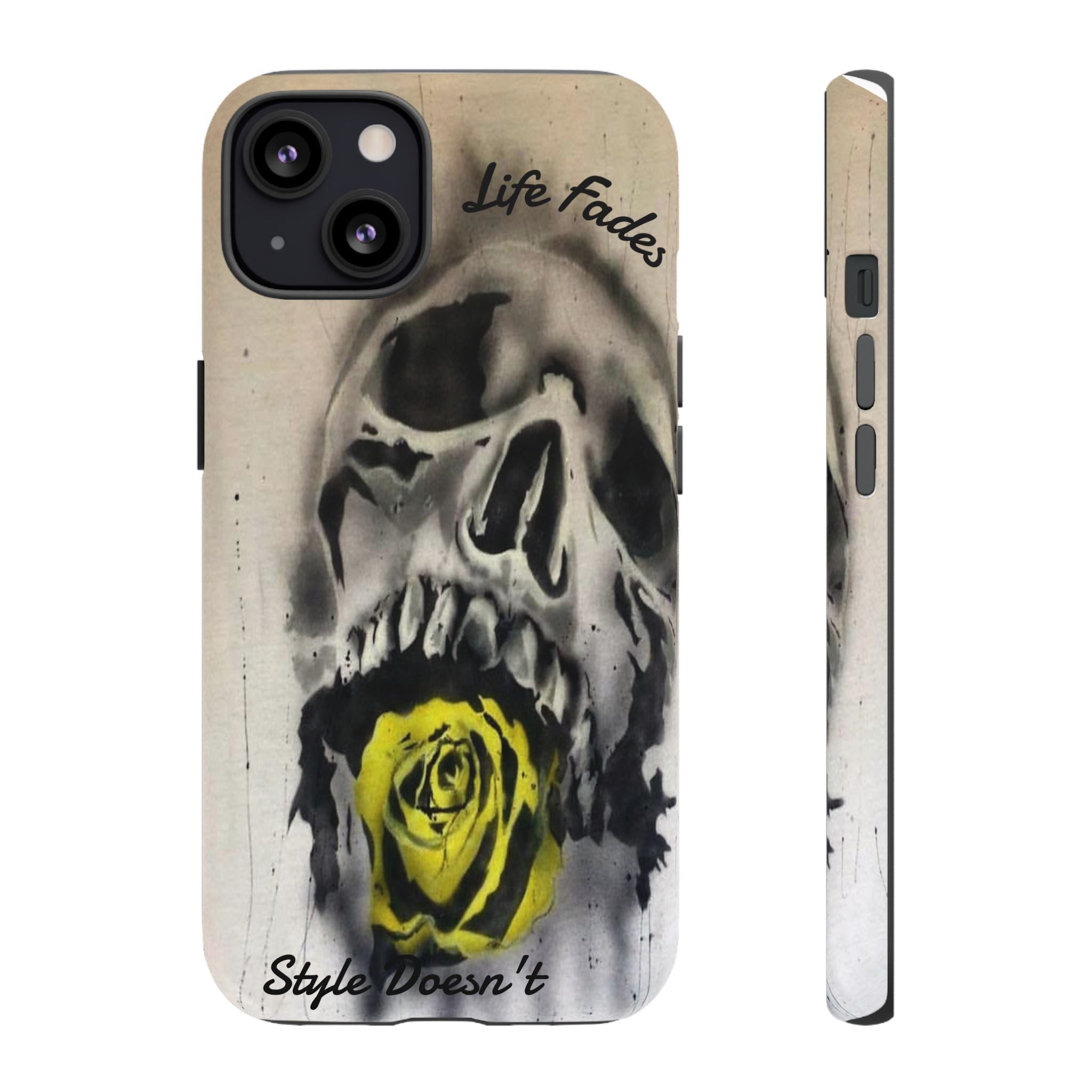 Skull & Rose Tough Case — “Life Fades. Style Doesn’t.” Phone Cover