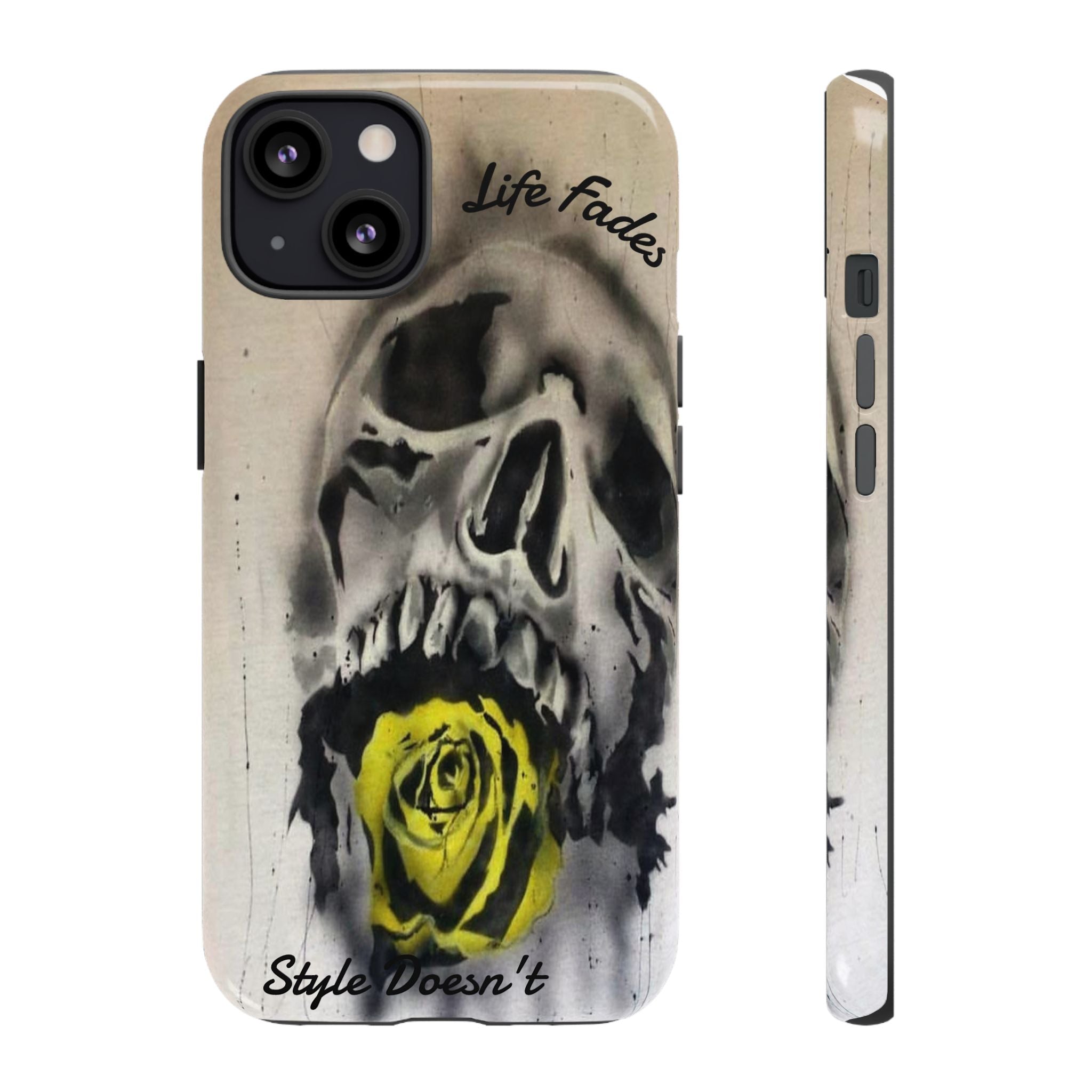 Skull & Rose Tough Case — “Life Fades. Style Doesn’t.” Phone Cover
