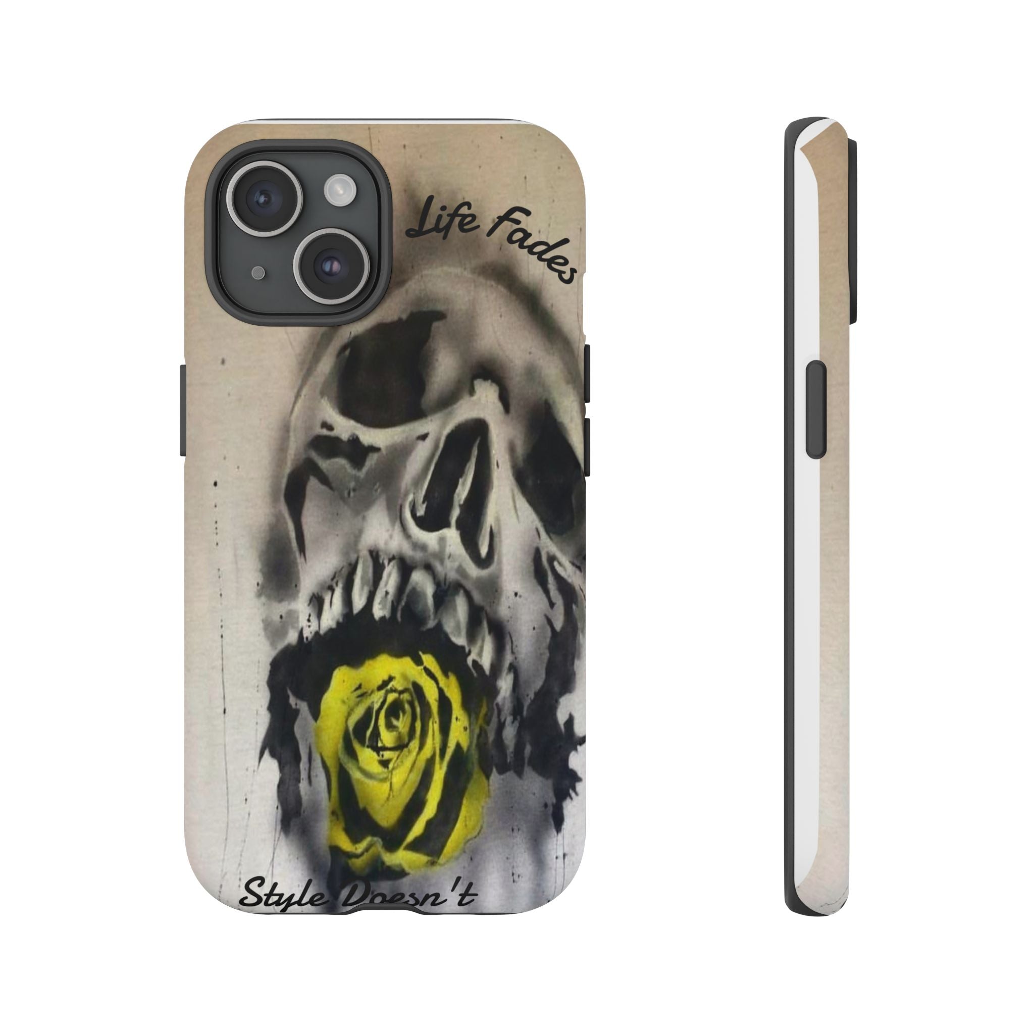 Skull & Rose Tough Case — “Life Fades. Style Doesn’t.” Phone Cover