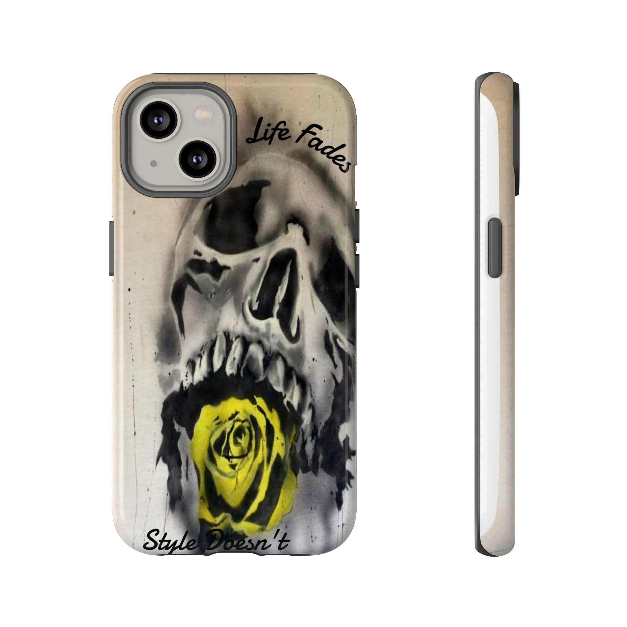 Skull & Rose Tough Case — “Life Fades. Style Doesn’t.” Phone Cover