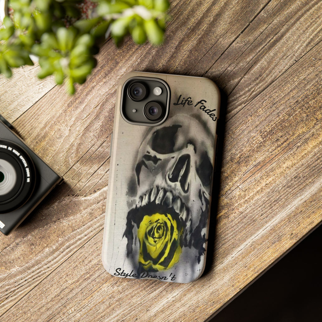 Skull & Rose Tough Case — “Life Fades. Style Doesn’t.” Phone Cover